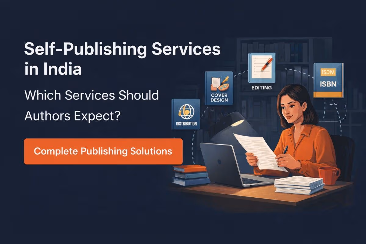 Self Publishing in India: How to Choose the Right Self Publishing Company for Your Book