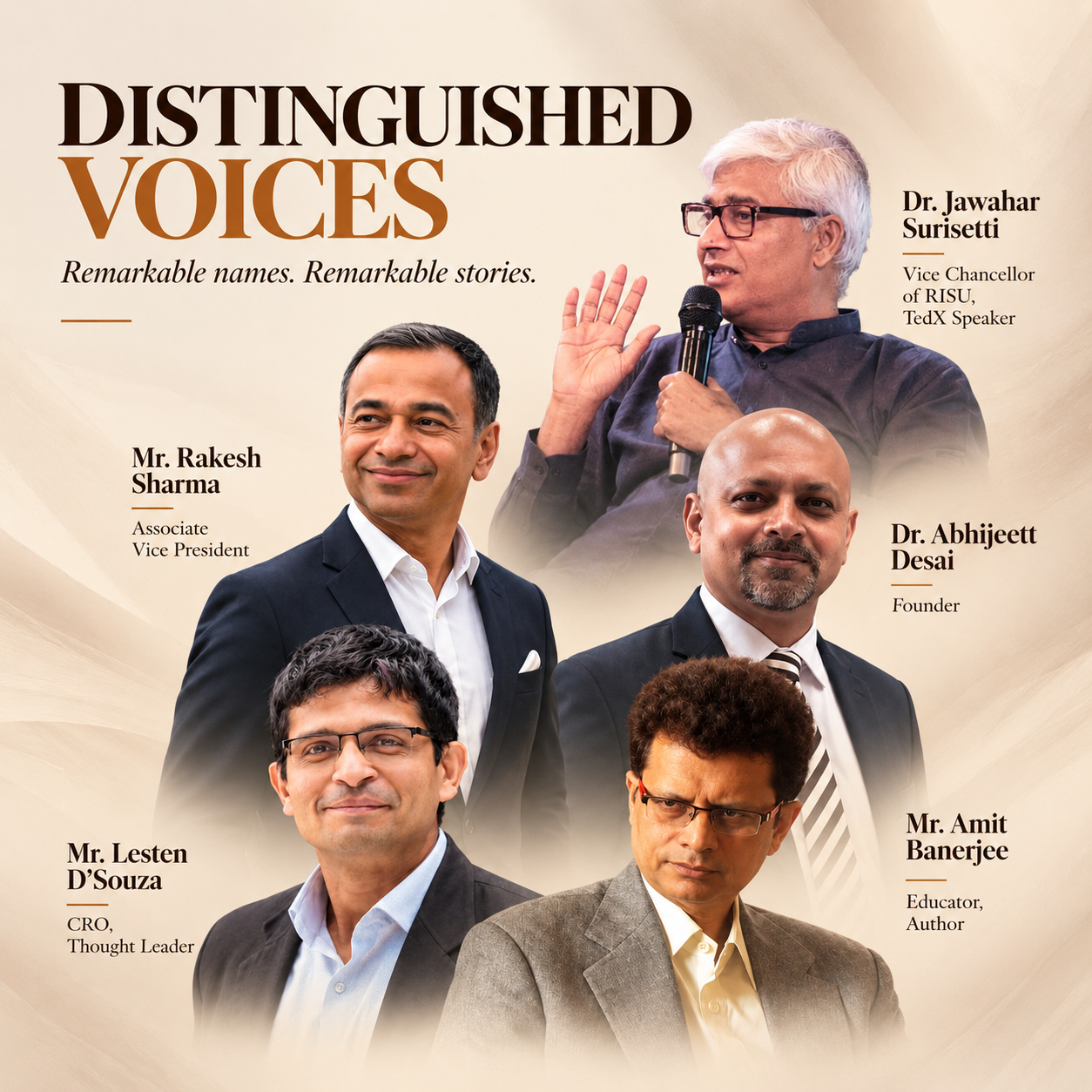 Distinguished Voices: Remarkable names, remarkable stories, featuring Jawahar Surisetti, Rakesh Sharma, Abhijeett Desai, Lesten D’Souza, and Amit Banerjee